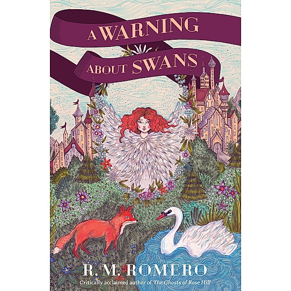 A Warning About Swans, R. M. Romero