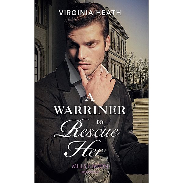 A Warriner To Rescue Her / The Wild Warriners Bd.2, Virginia Heath