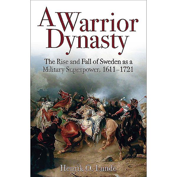 A Warrior Dynasty, Henrik O. Lunde