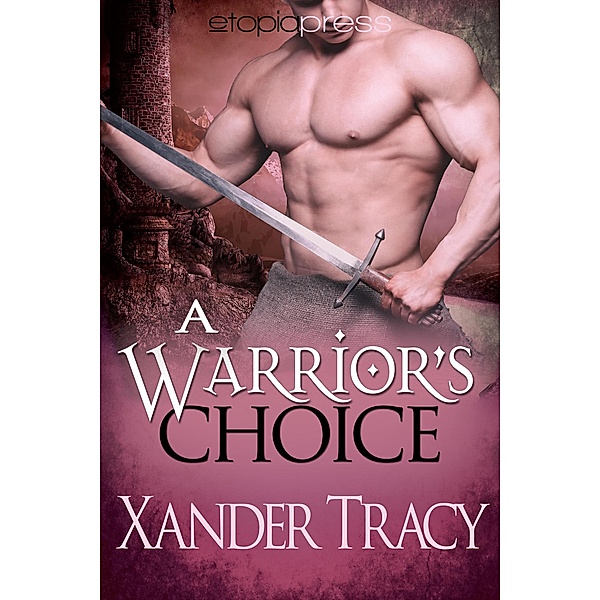 A Warrior's Choice, Xander Tracy