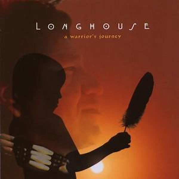 A Warrior'S Journey, Longhouse