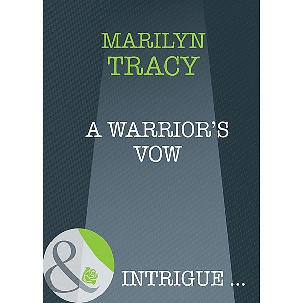 A Warrior's Vow, Marilyn Tracy