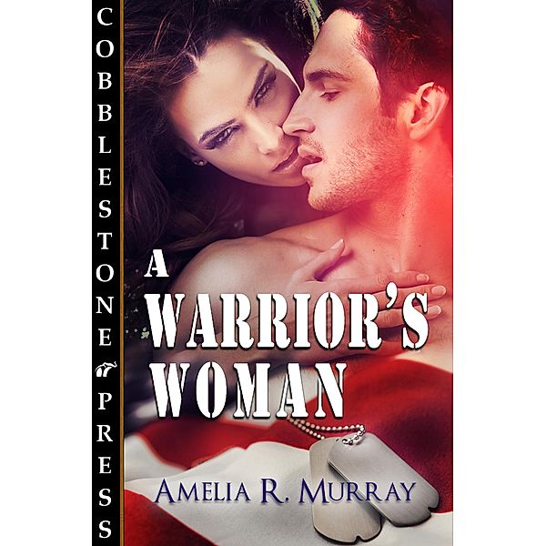 A Warrior's Woman, Amelia R. Murray