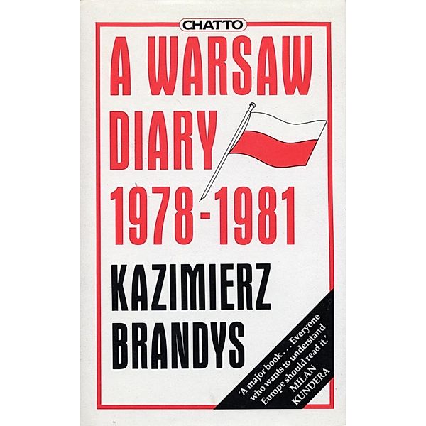 A Warsaw Diary. 1978-1981, Kazimierz Brandys