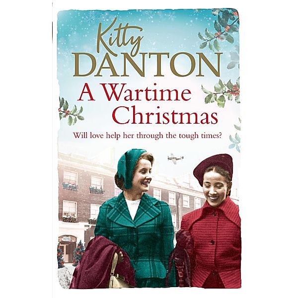 A Wartime Christmas, Kitty Danton