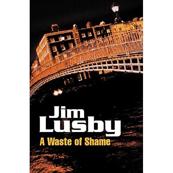 A Waste Of Shame, Jim Lusby