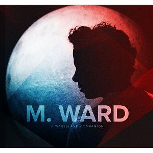 A Wasteland Companion (Vinyl), M.Ward