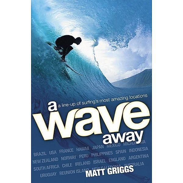 A Wave Away, Matt Griggs