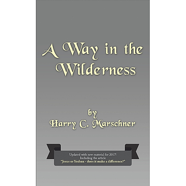 A Way in the Wilderness, Harry Marschner
