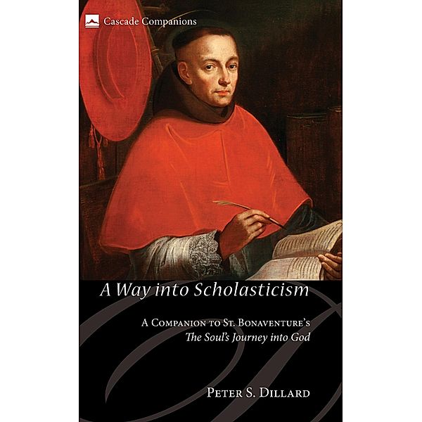 A Way into Scholasticism / Cascade Companions, Peter S. Dillard