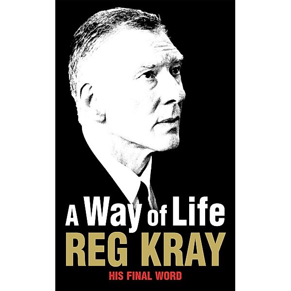 A Way of Life, Reginald Kray