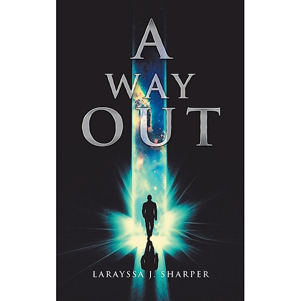 A Way Out, Larayssa J. Sharper