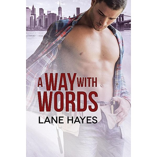 A Way With: A Way with Words, Lane Hayes