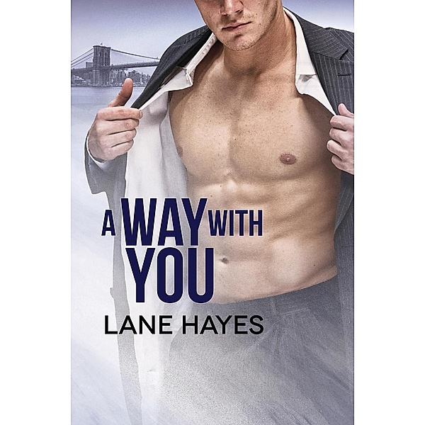 A Way With: A Way with You, Lane Hayes