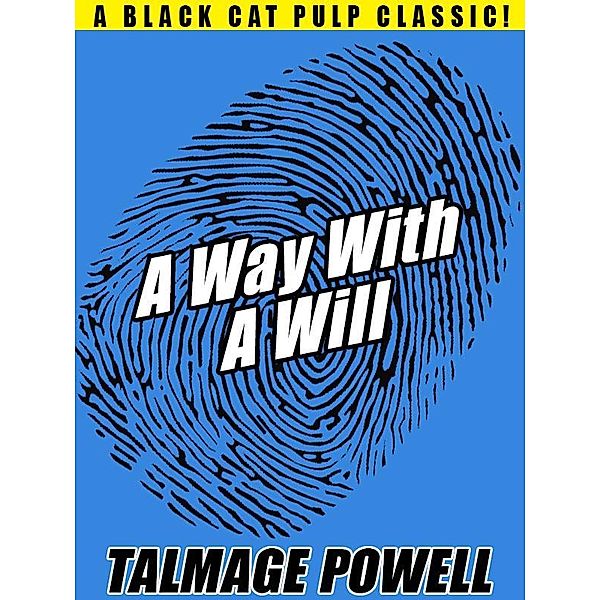 A Way with a Will / Wildside Press, Talmage Powell