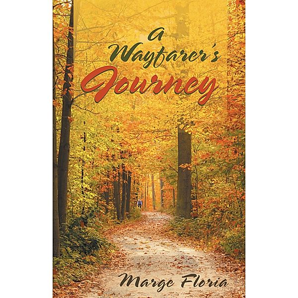 A Wayfarer's Journey, Marge Floria