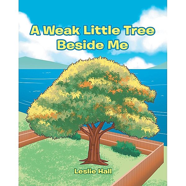 A Weak Little Tree Beside Me, Leslie Hall