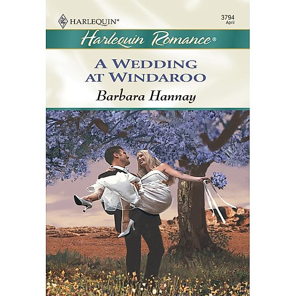 A Wedding At Windaroo, Barbara Hannay