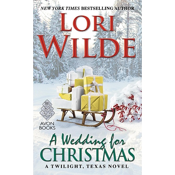 A Wedding for Christmas / Twilight, Texas Bd.7, Lori Wilde