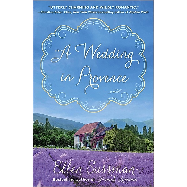 A Wedding in Provence, Ellen Sussman