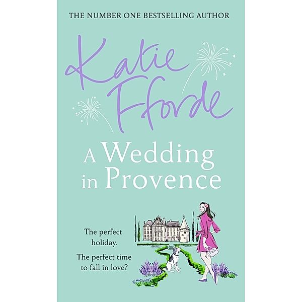 A Wedding in Provence, Katie Fforde