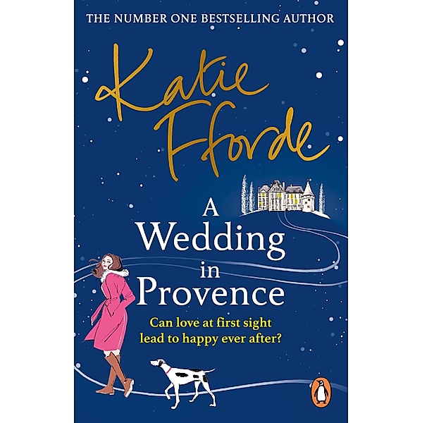 A Wedding in Provence / Penguin, Katie Fforde