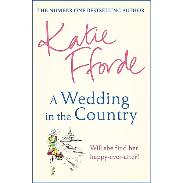 A Wedding in the Country, Katie Fforde