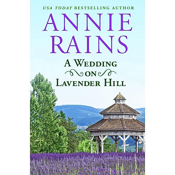 A Wedding on Lavender Hill, Annie Rains