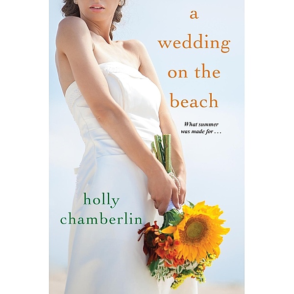 A Wedding on the Beach, Holly Chamberlin