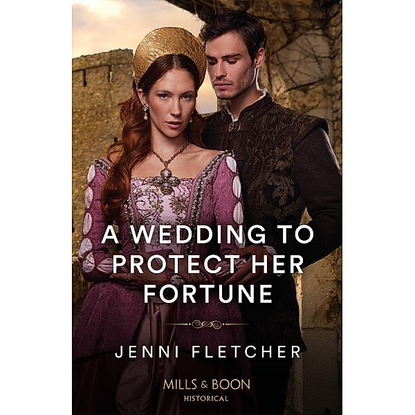 A Wedding To Protect Her Fortune, Jenni Fletcher