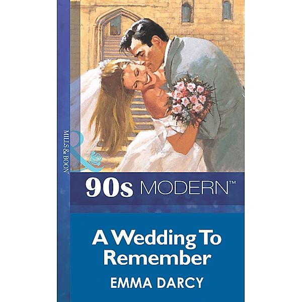 A Wedding To Remember, Emma Darcy