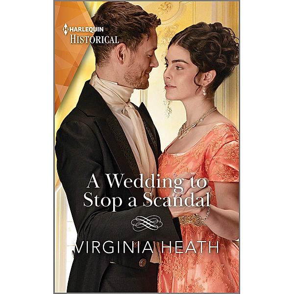 A Wedding to Stop a Scandal / A Very Village Scandal Bd.3, Virginia Heath