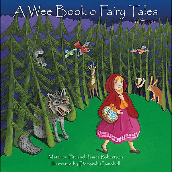 A Wee Book o Fairy Tales in Scots, James Robertson, Matthew Fitt