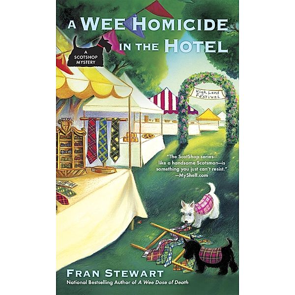 A Wee Homicide in the Hotel / A ScotShop Mystery Bd.3, Fran Stewart
