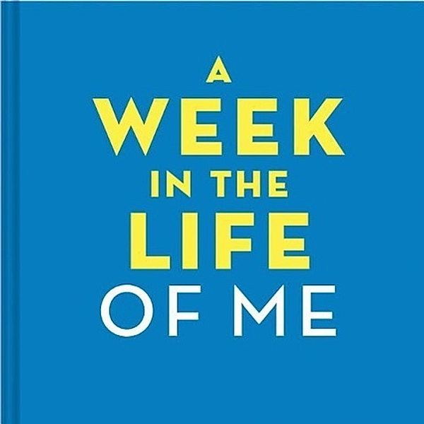 A Week in the Life of Me, Amy Krouse Rosenthal