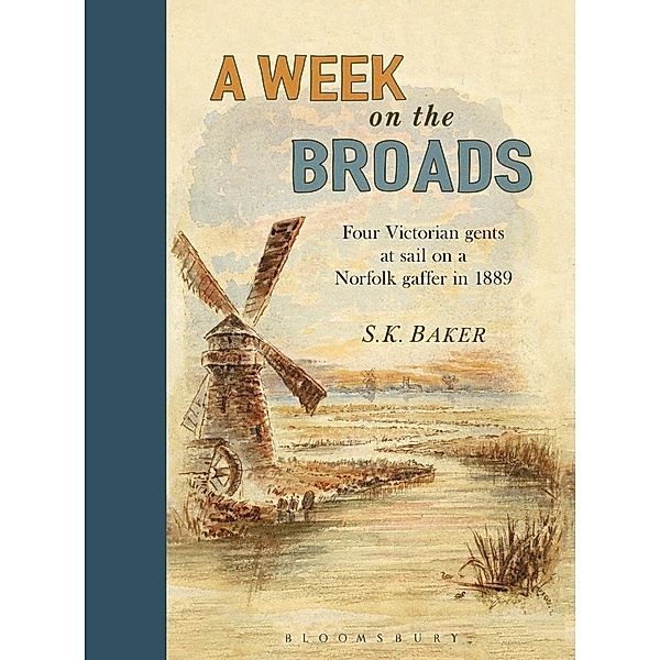 A Week on the Broads, S. K. Baker