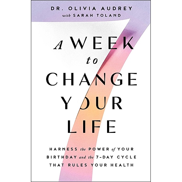 A Week to Change Your Life, Olivia Audrey