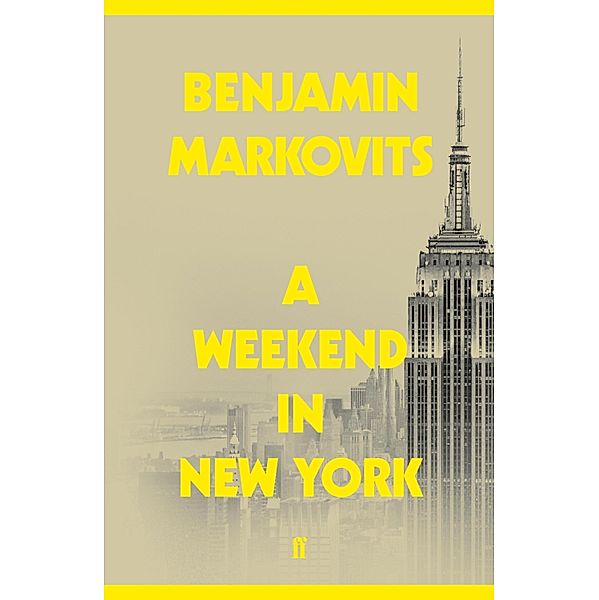 A Weekend in New York, Benjamin Markovits