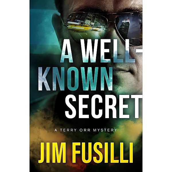A Well-Known Secret / The Terry Orr Mysteries, Jim Fusilli