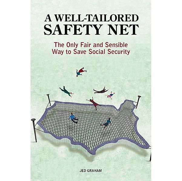 A Well-Tailored Safety Net, Jed Graham