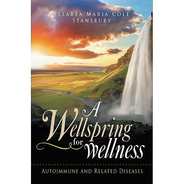 A Wellspring for Wellness