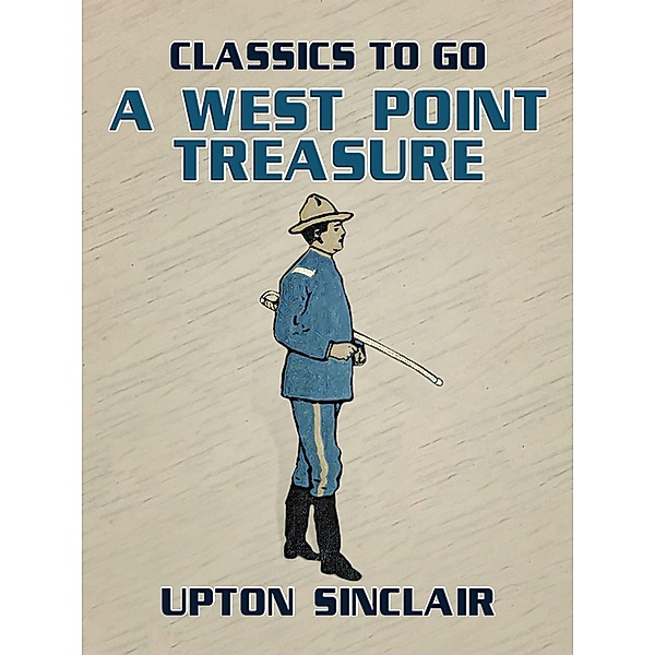 A West Point Treasure, Upton Sinclair