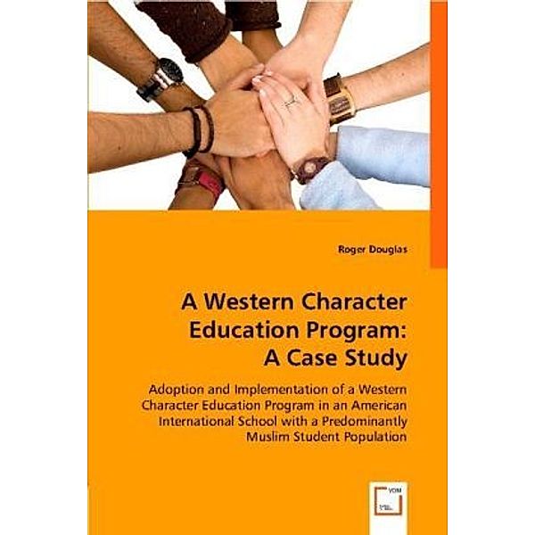 A Western Character Education Program: A Case Study, Roger Douglas