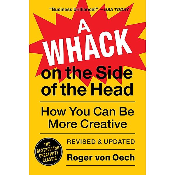 A Whack on the Side of the Head, Roger von Oech