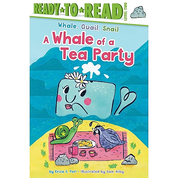 A Whale of a Tea Party, Erica S. Perl