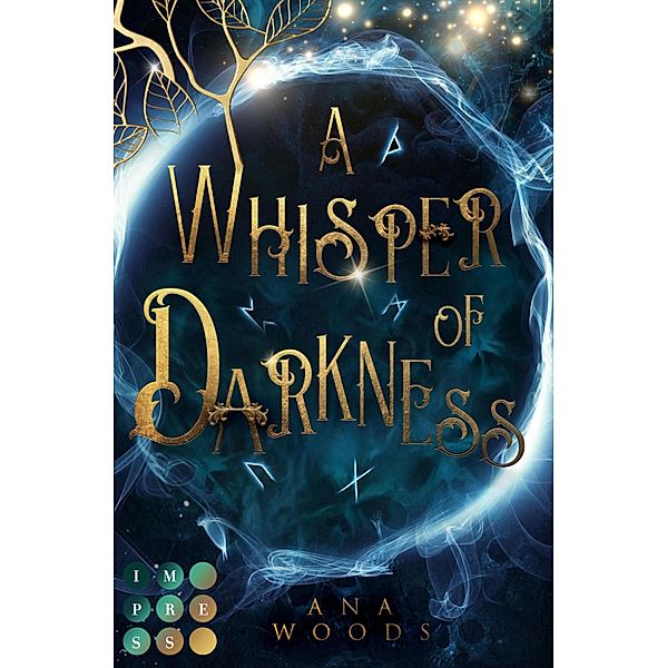 A Whisper of Darkness (Der geheime Orden von New Orleans 1) / Der geheime Orden von New Orleans Bd.1, Ana Woods