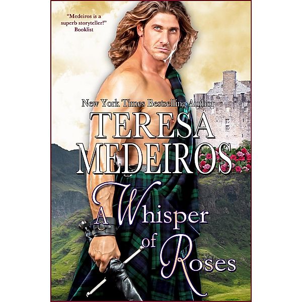 A Whisper of Roses (Brides of the Highlands) / Brides of the Highlands, Teresa Medeiros