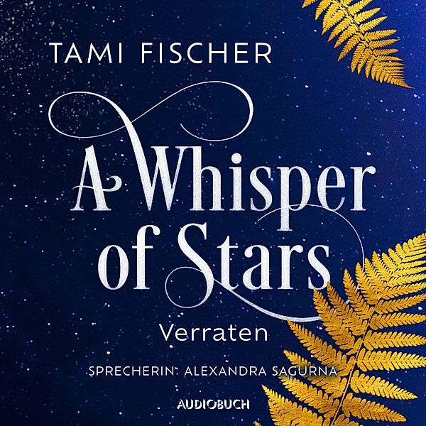 A Whisper of Stars - 2 - A Whisper of Stars: Verraten, Tami Fischer