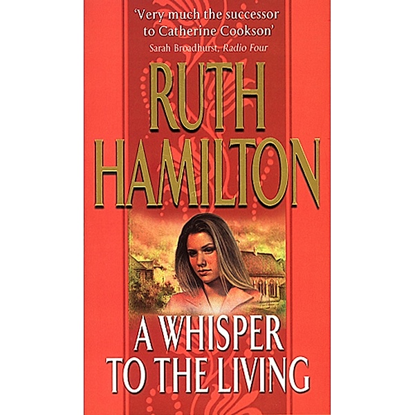 A Whisper To The Living, Ruth Hamilton