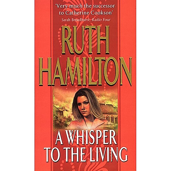 A Whisper To The Living, Ruth Hamilton